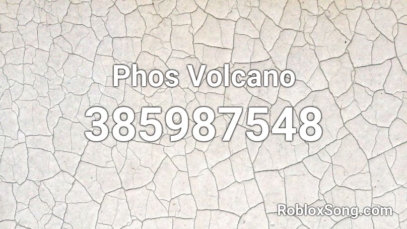 Phos Volcano Roblox ID