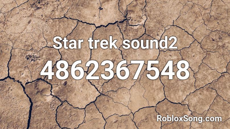 Star trek sound2 Roblox ID