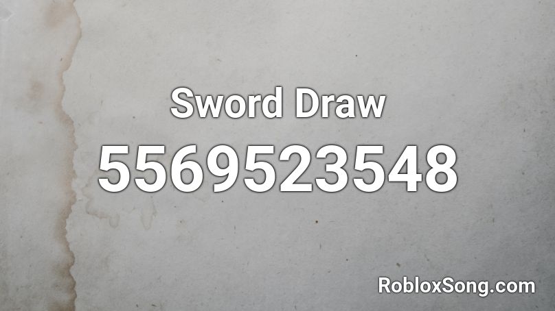 Sword Draw Roblox ID