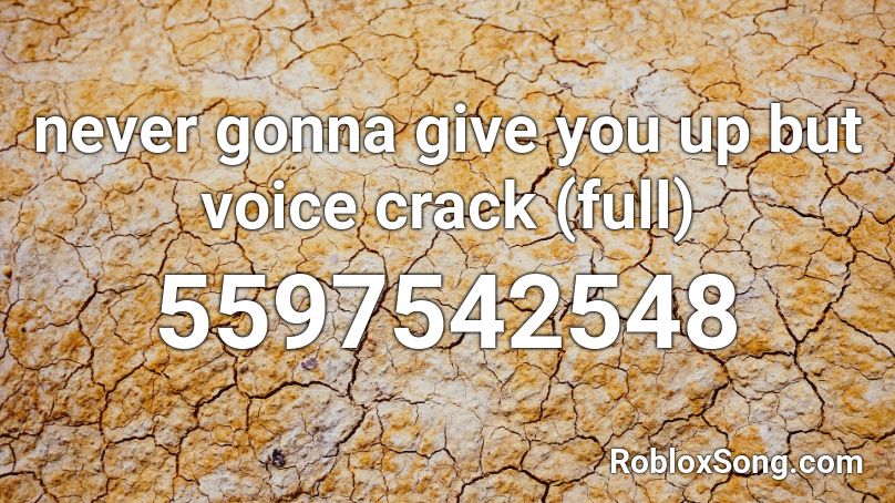 Never Gonna Give You Up. Roblox ID - Roblox Music Codes