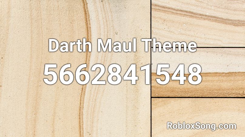 Darth Maul Theme Roblox ID