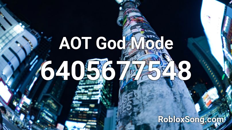 AOT God Mode Roblox ID