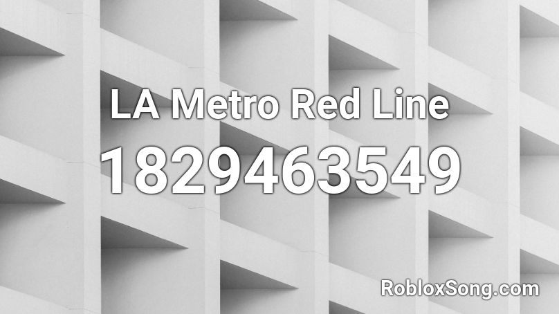 LA Metro Red Line Roblox ID