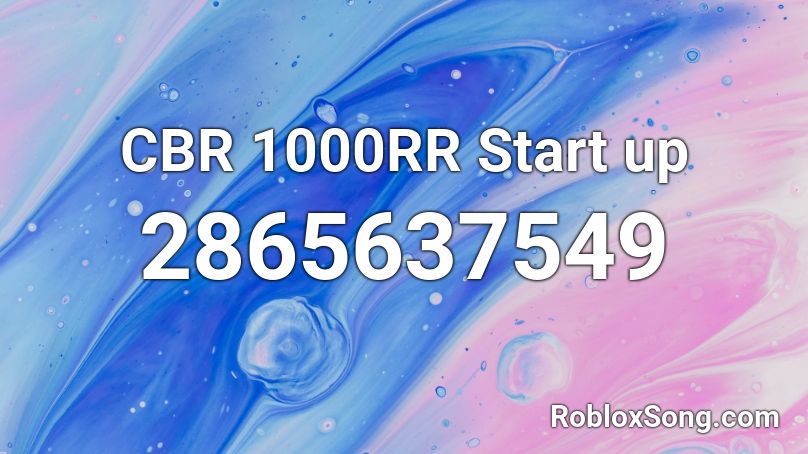 CBR 1000RR Start up Roblox ID