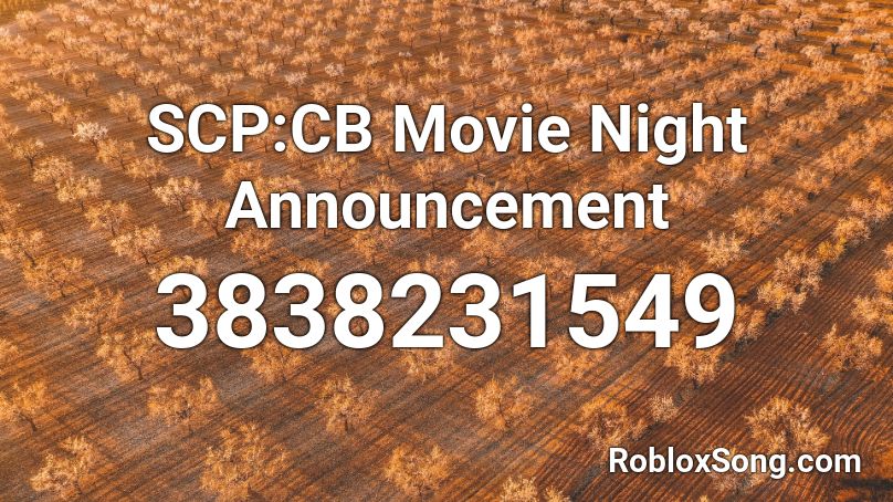 SCP:CB Movie Night Announcement Roblox ID