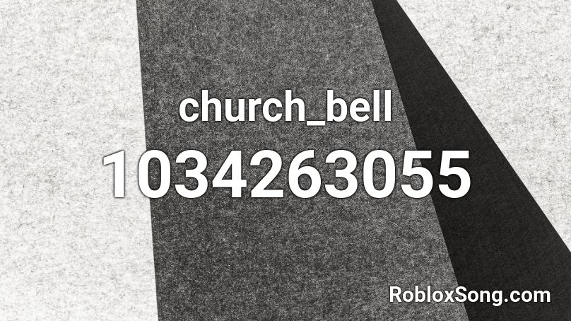 church_bell Roblox ID