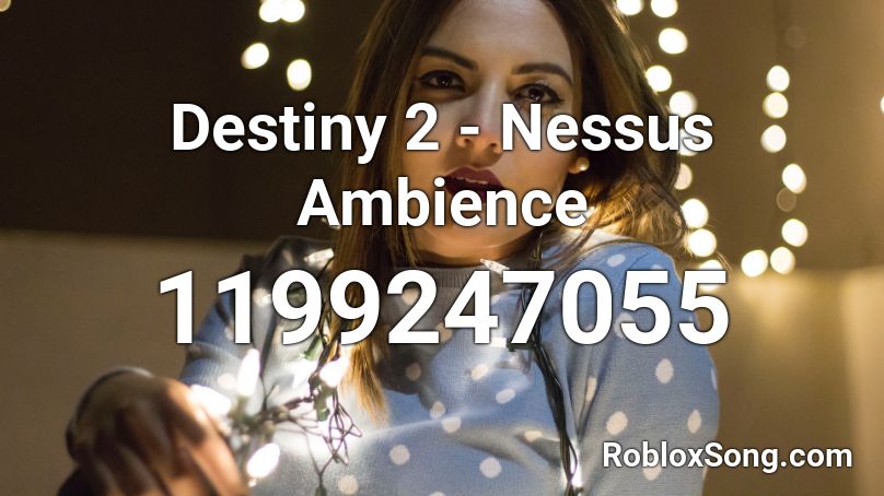 Destiny 2 Nessus Ambience Roblox Id Roblox Music Codes - roblox no handles bars logan paul