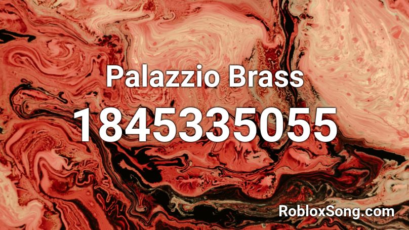 Palazzio Brass Roblox ID