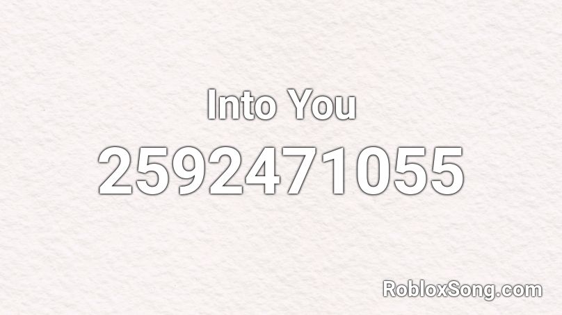Into You Roblox Id Roblox Music Codes - roblox into you id
