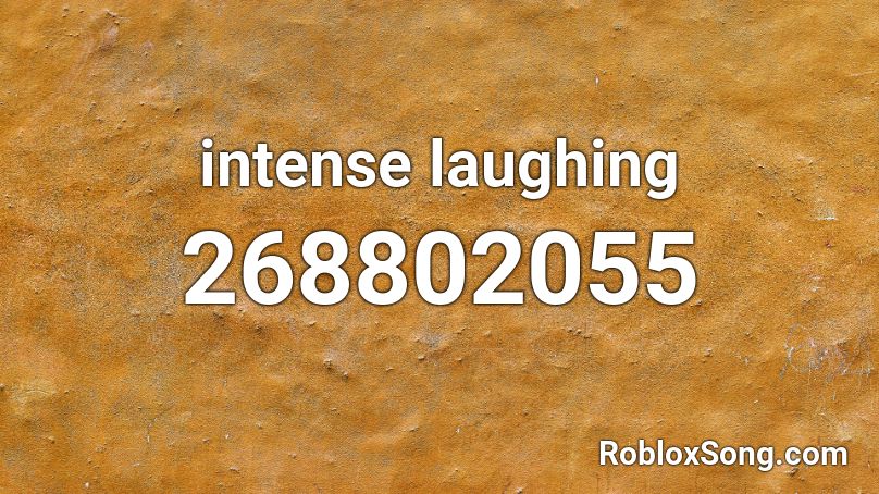 intense laughing Roblox ID