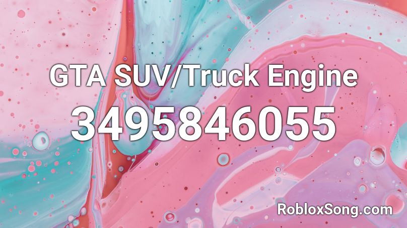 GTA SUV/Truck Engine Roblox ID