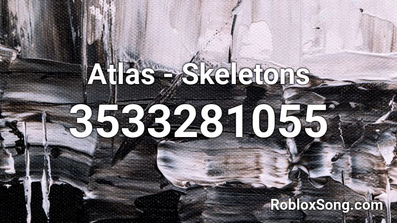 Atlas - Skeletons Roblox ID