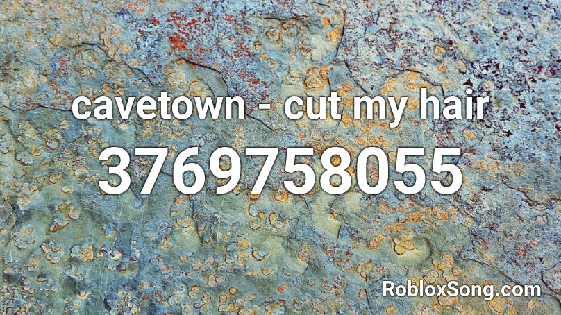 cavetown - cut my hair Roblox ID