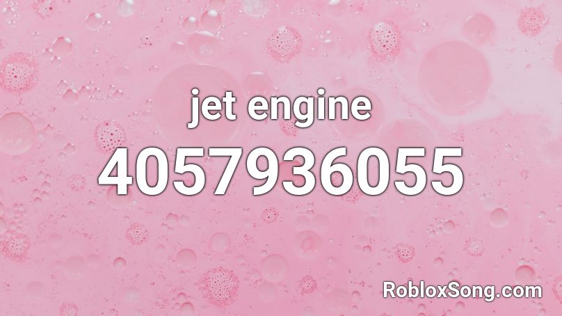 jet engine Roblox ID