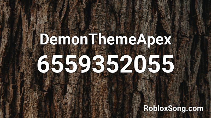 DemonThemeApex Roblox ID