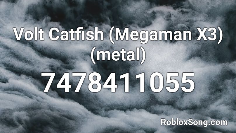 Volt Catfish (Megaman X3) (metal) Roblox ID