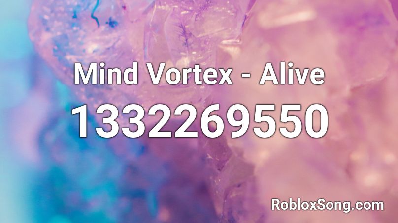 Mind Vortex - Alive Roblox ID