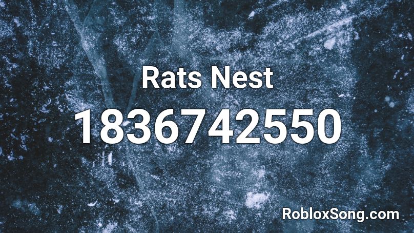 Rats Nest Roblox ID