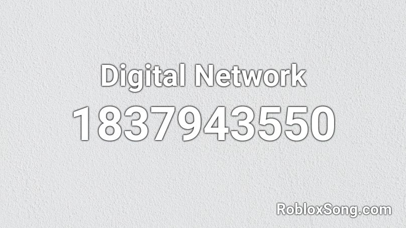 Digital Network Roblox ID