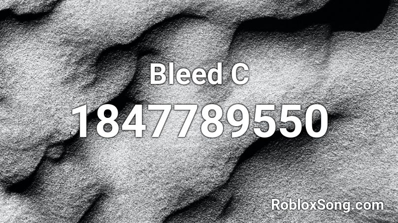 Bleed C Roblox ID