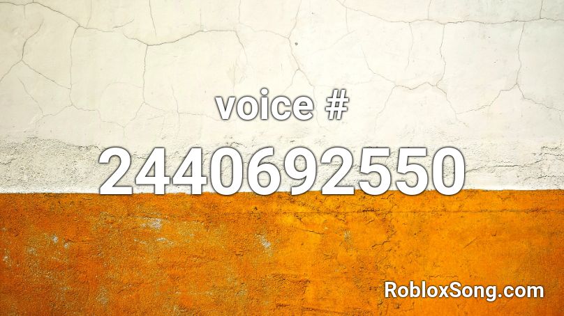 voice # Roblox ID