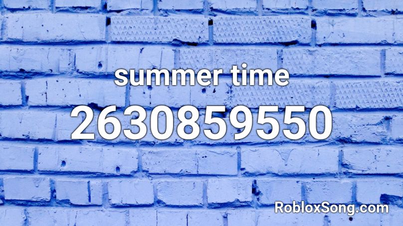 summer time Roblox ID
