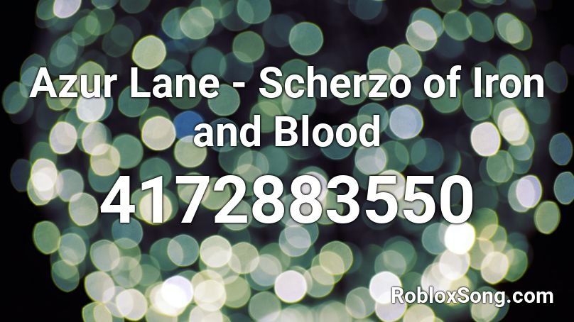 Azur Lane - Scherzo of Iron and Blood Roblox ID