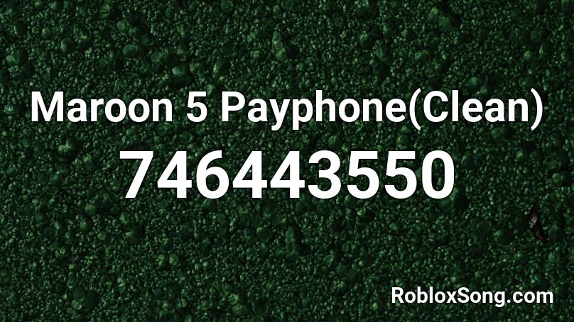 payphone roblox id full
