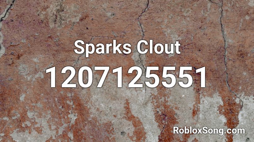 Sparks Clout Roblox ID