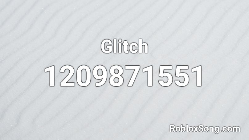 Glitch Roblox ID