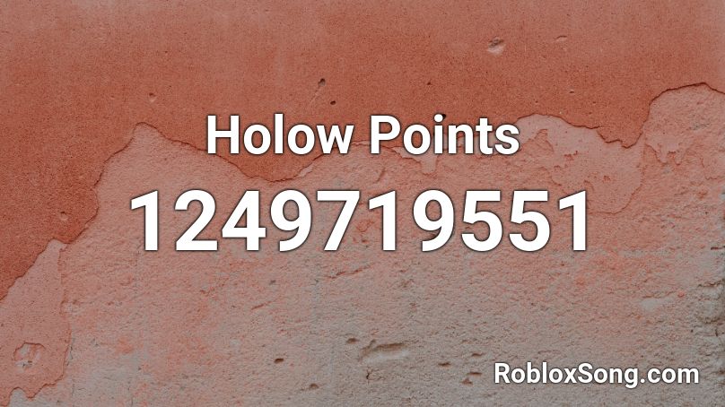 Holow Points Roblox ID