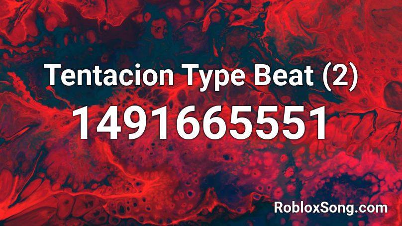 Tentacion Type Beat (2) Roblox ID