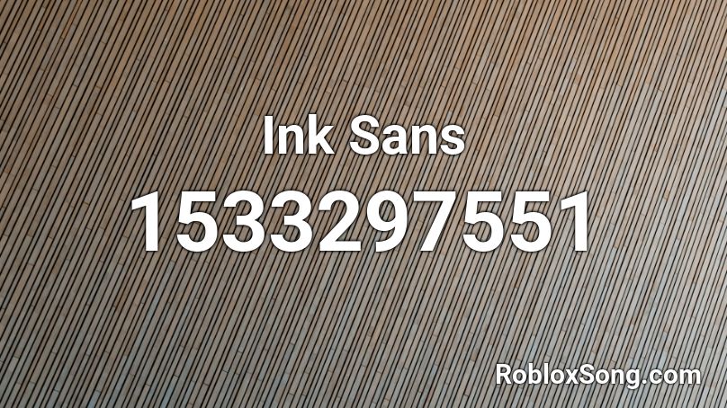 Featured image of post Ink Sans Image Id Roblox