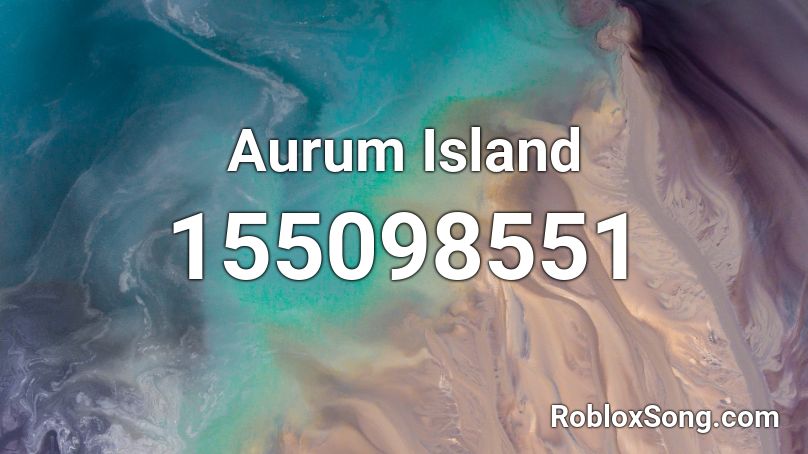 Aurum Island Roblox ID