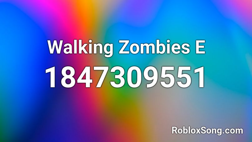 Walking Zombies E Roblox ID