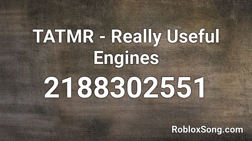 TATMR - Really Useful Engines Roblox ID