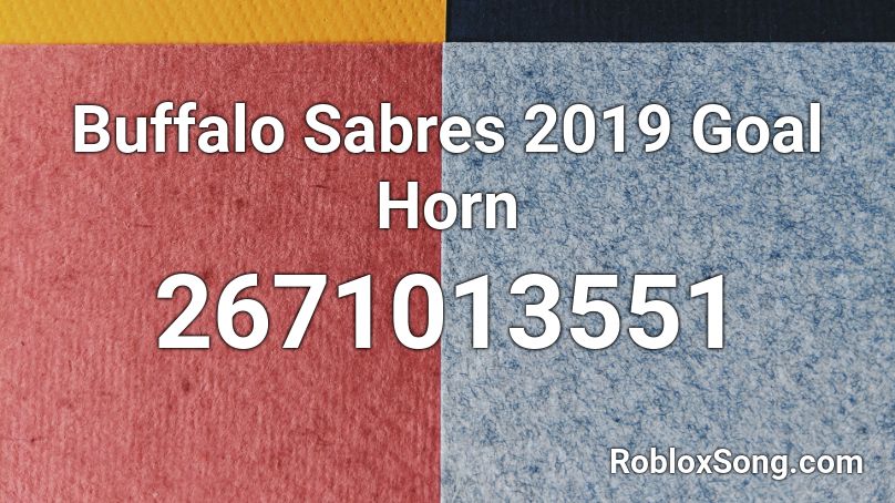 Buffalo Sabres 2019 Goal Horn Roblox ID
