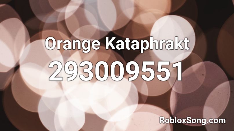 Orange Kataphrakt Roblox ID