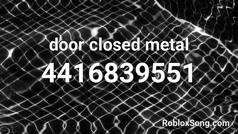 door closed metal Roblox ID