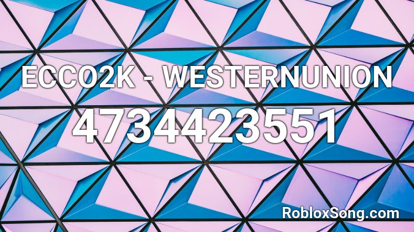 ECCO2K - WESTERNUNION Roblox ID