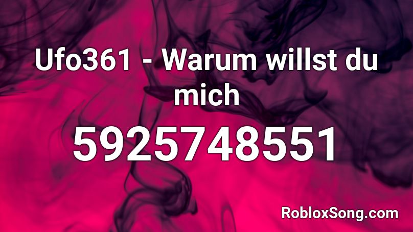 Ufo361 - Warum willst du mich Roblox ID