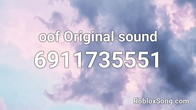 oof Original sound Roblox ID