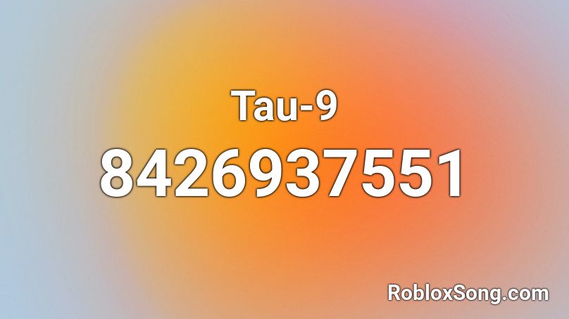 Tau-9 Roblox ID