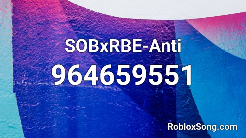 SOBxRBE-Anti Roblox ID