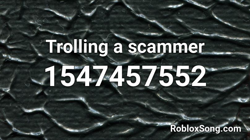 Trolling a scammer Roblox ID
