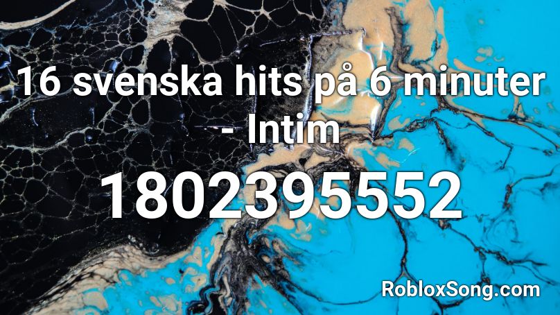 16 svenska hits på 6 minuter - Intim Roblox ID