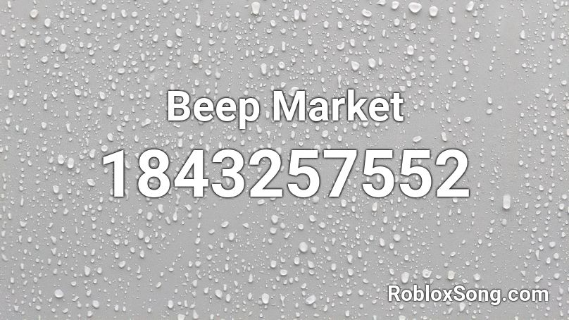 Beep Market Roblox ID