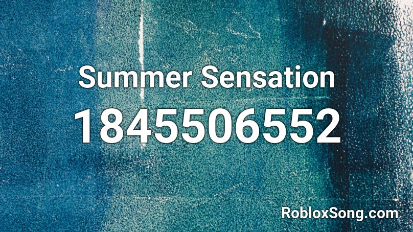 Summer Sensation Roblox ID