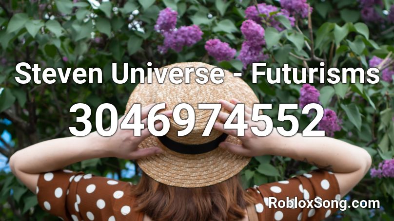 Steven Universe - Futurisms Roblox ID