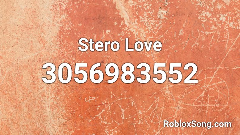 Stero Love Roblox ID